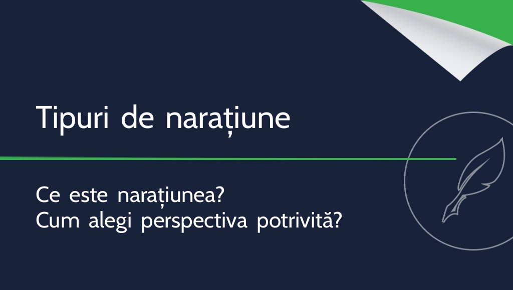 Narațiunea – ce este și care sunt tipurile ei?