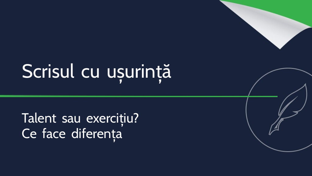 Ușurința de a scrie chiar există?